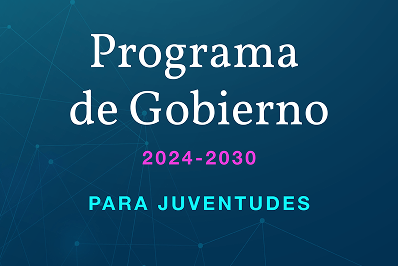 Programa de Gobierno versión para juventudes
